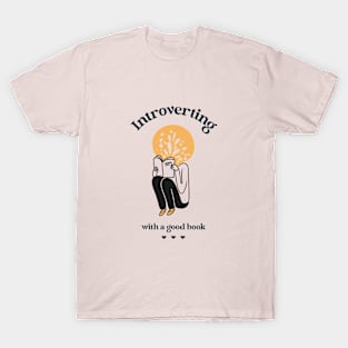 Introverting With a Good Book Reading T-Shirt